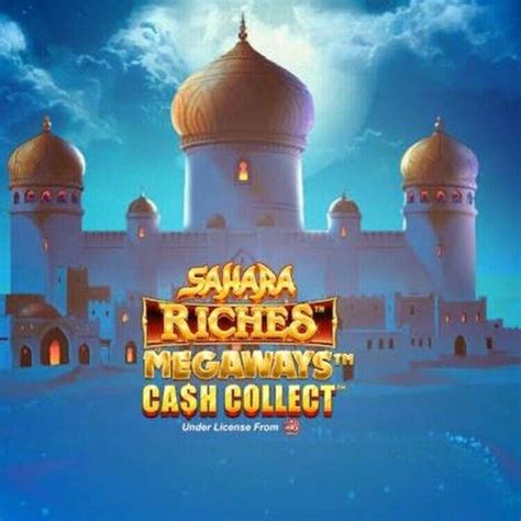 Sahara Riches: Cash Collect Slot Review .